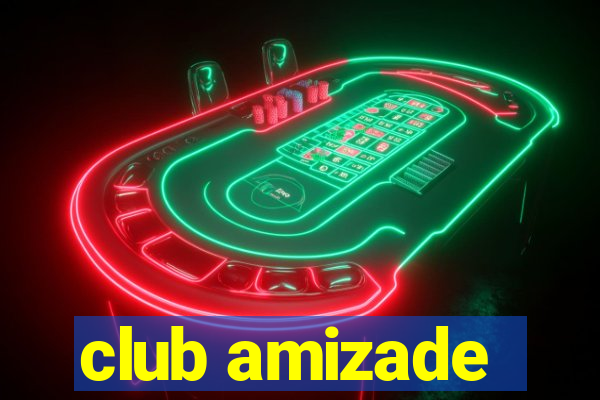 club amizade